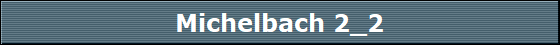 Michelbach 2_2